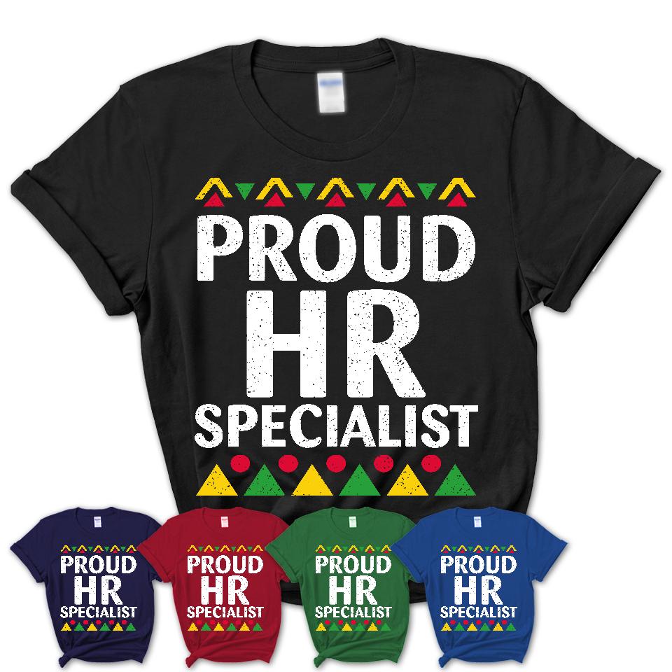Proud Hr Specialist Africa Pride Black History Month T-Shirt