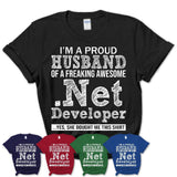 Proud Husband of A Freaking Awesome .Net Developer Wife Shirt, Husband Valentine Gift, Anniversary Couple Shirt