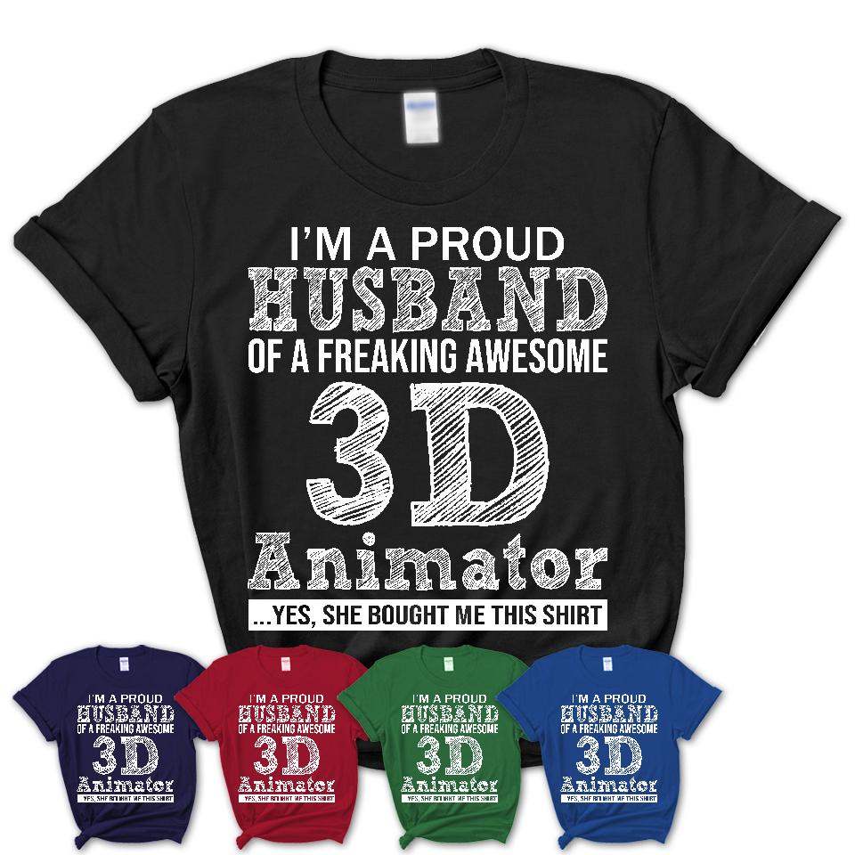Proud Husband of A Freaking Awesome 3D Animator Wife Shirt, Husband Valentine Gift, Anniversary Couple Shirt