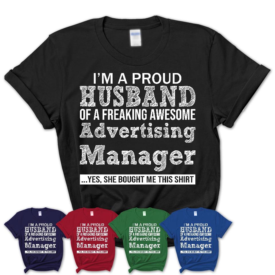 Proud Husband of A Freaking Awesome Advertising Manager Wife Shirt, Husband Valentine Gift, Anniversary Couple Shirt