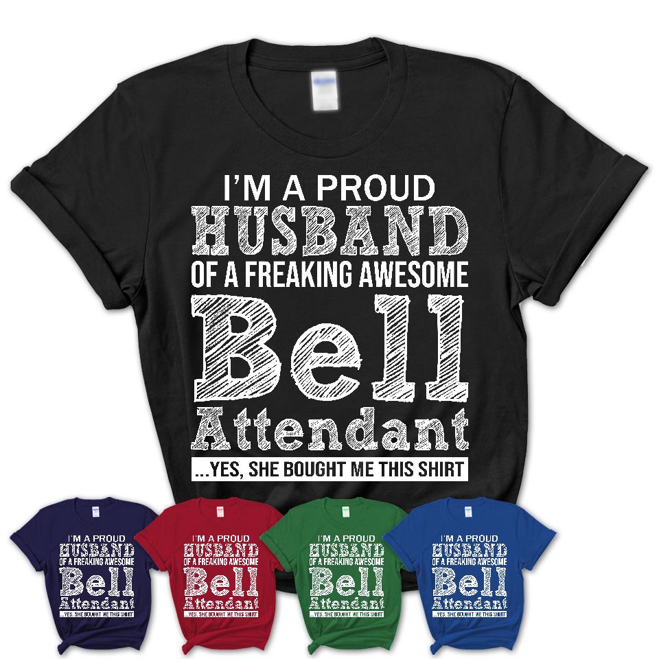 Proud Husband of A Freaking Awesome Bell Attendant Wife Shirt, Husband Valentine Gift, Anniversary Couple Shirt