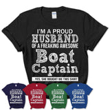 Proud Husband of A Freaking Awesome Boat Captain Wife Shirt, Husband Valentine Gift, Anniversary Couple Shirt