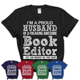 Proud Husband of A Freaking Awesome Book Editor Wife Shirt, Husband Valentine Gift, Anniversary Couple Shirt