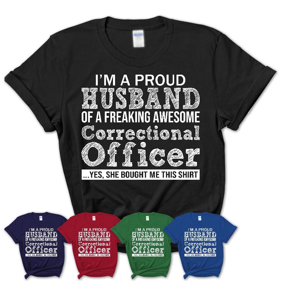 Proud Husband of A Freaking Awesome Correctional Officer Wife Shirt, Husband Valentine Gift, Anniversary Couple Shirt