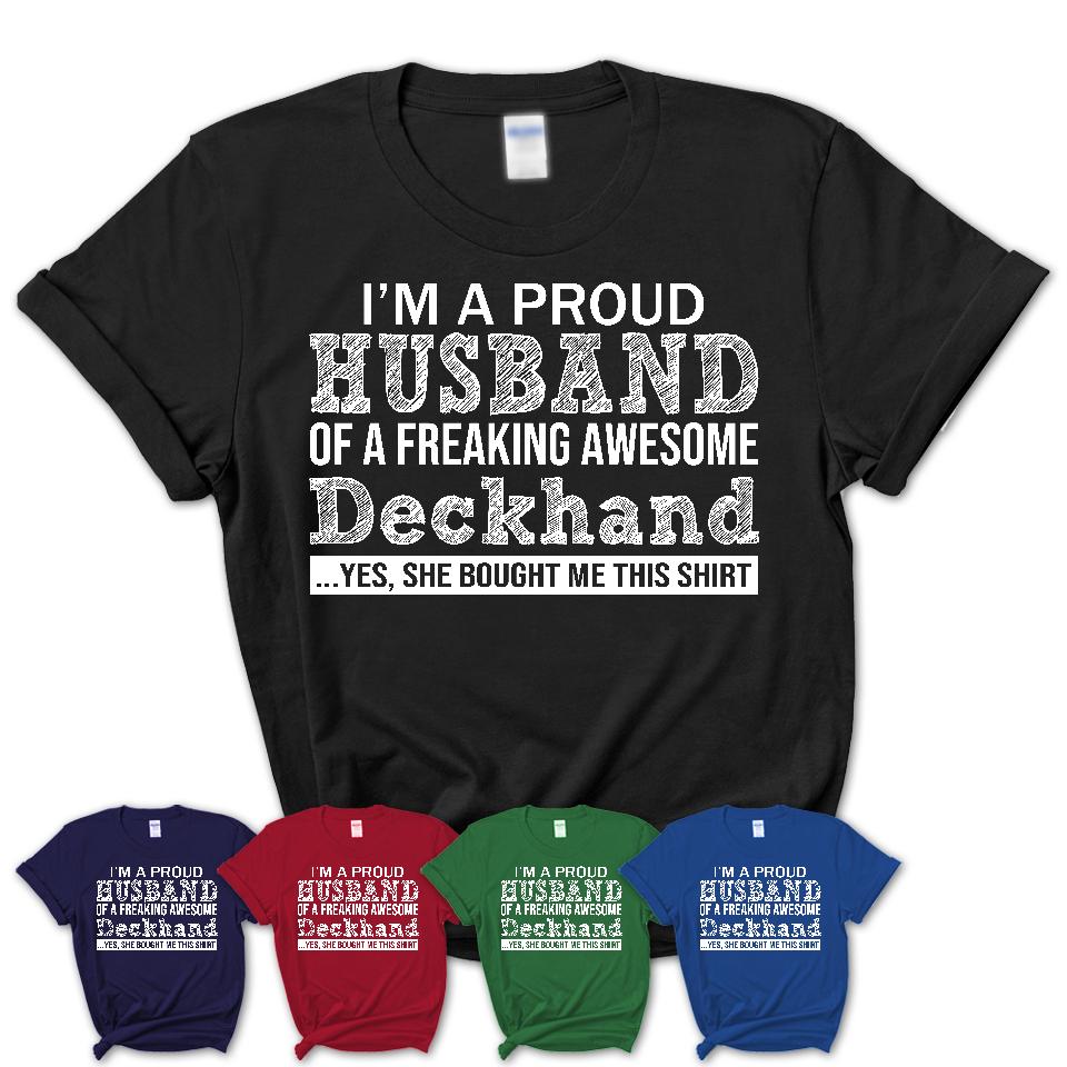 Proud Husband of A Freaking Awesome Deckhand Wife Shirt, Husband Valentine Gift, Anniversary Couple Shirt