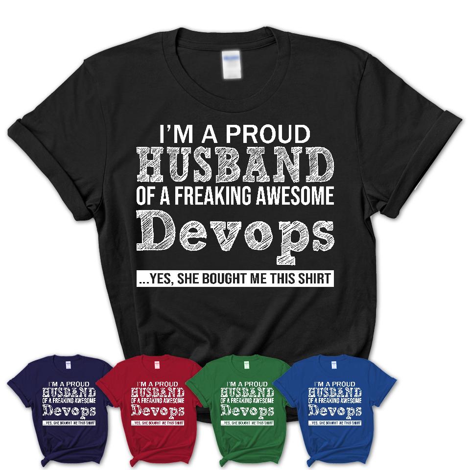 Proud Husband of A Freaking Awesome Devops Wife Shirt, Husband Valentine Gift, Anniversary Couple Shirt