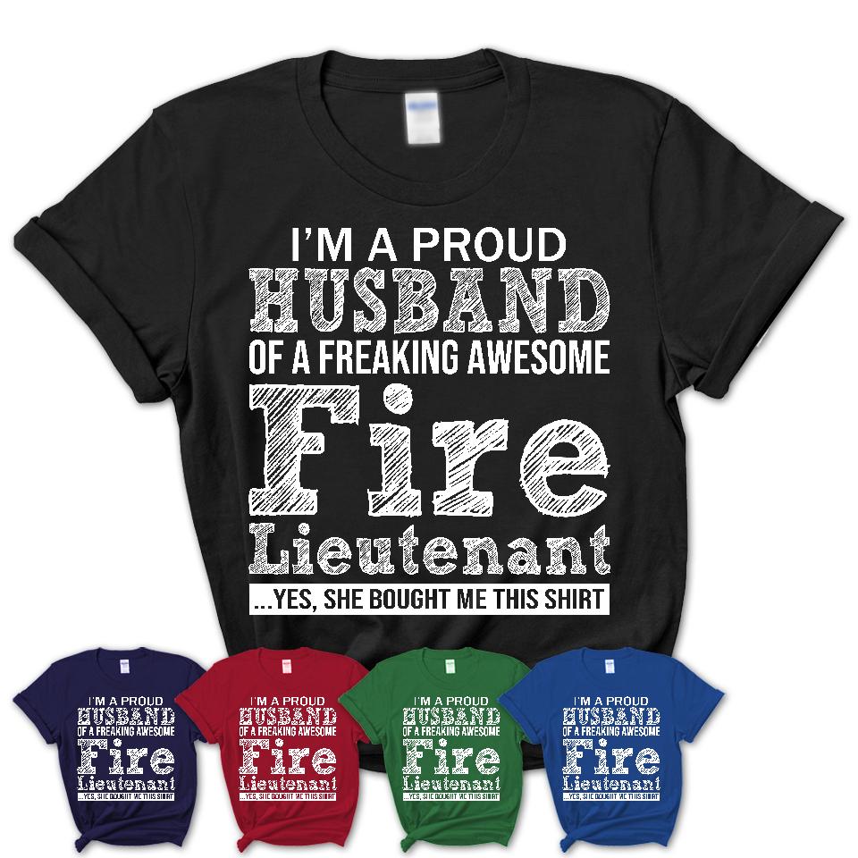 Proud Husband of A Freaking Awesome Fire Lieutenant Wife Shirt, Husband Valentine Gift, Anniversary Couple Shirt