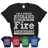 Proud Husband of A Freaking Awesome Fire Lieutenant Wife Shirt, Husband Valentine Gift, Anniversary Couple Shirt