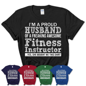 Proud Husband of A Freaking Awesome Fitness Instructor Wife Shirt, Husband Valentine Gift, Anniversary Couple Shirt