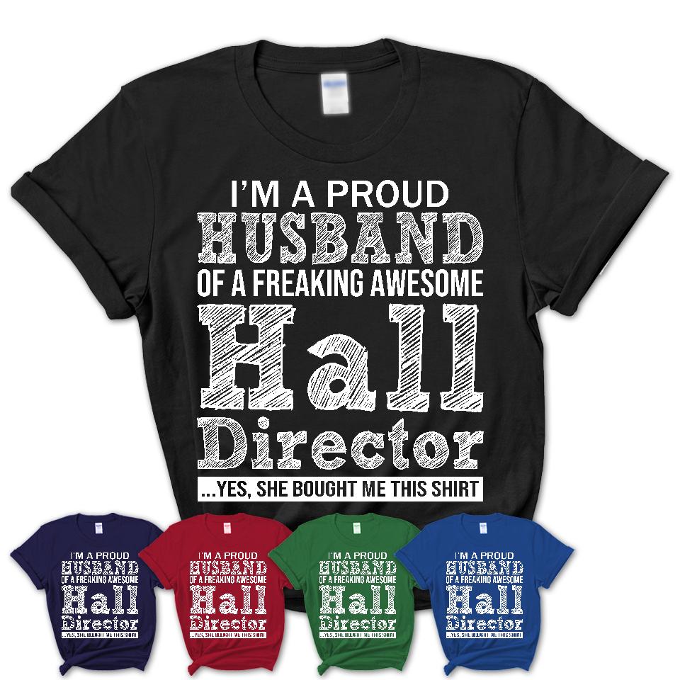 Proud Husband of A Freaking Awesome Hall Director Wife Shirt, Husband Valentine Gift, Anniversary Couple Shirt