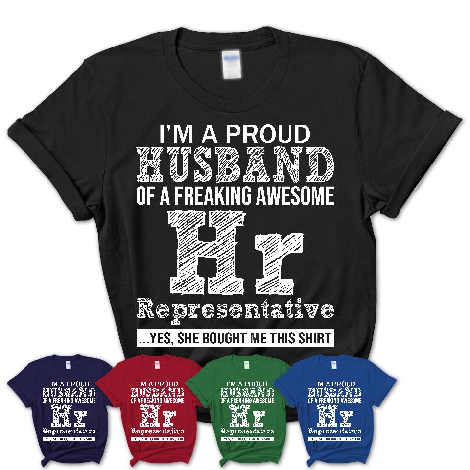Proud Husband of A Freaking Awesome Hr Representative Wife Shirt, Husband Valentine Gift, Anniversary Couple Shirt