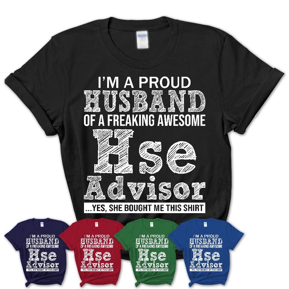 Proud Husband of A Freaking Awesome Hse Advisor Wife Shirt, Husband Valentine Gift, Anniversary Couple Shirt