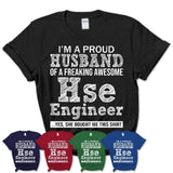 Proud Husband of A Freaking Awesome Hse Engineer Wife Shirt, Husband Valentine Gift, Anniversary Couple Shirt