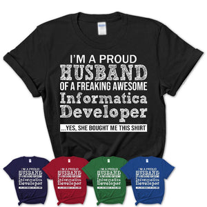Proud Husband of A Freaking Awesome Informatica Developer Wife Shirt, Husband Valentine Gift, Anniversary Couple Shirt