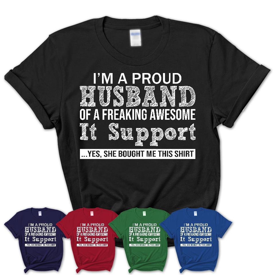 Proud Husband of A Freaking Awesome It Support Wife Shirt, Husband Valentine Gift, Anniversary Couple Shirt