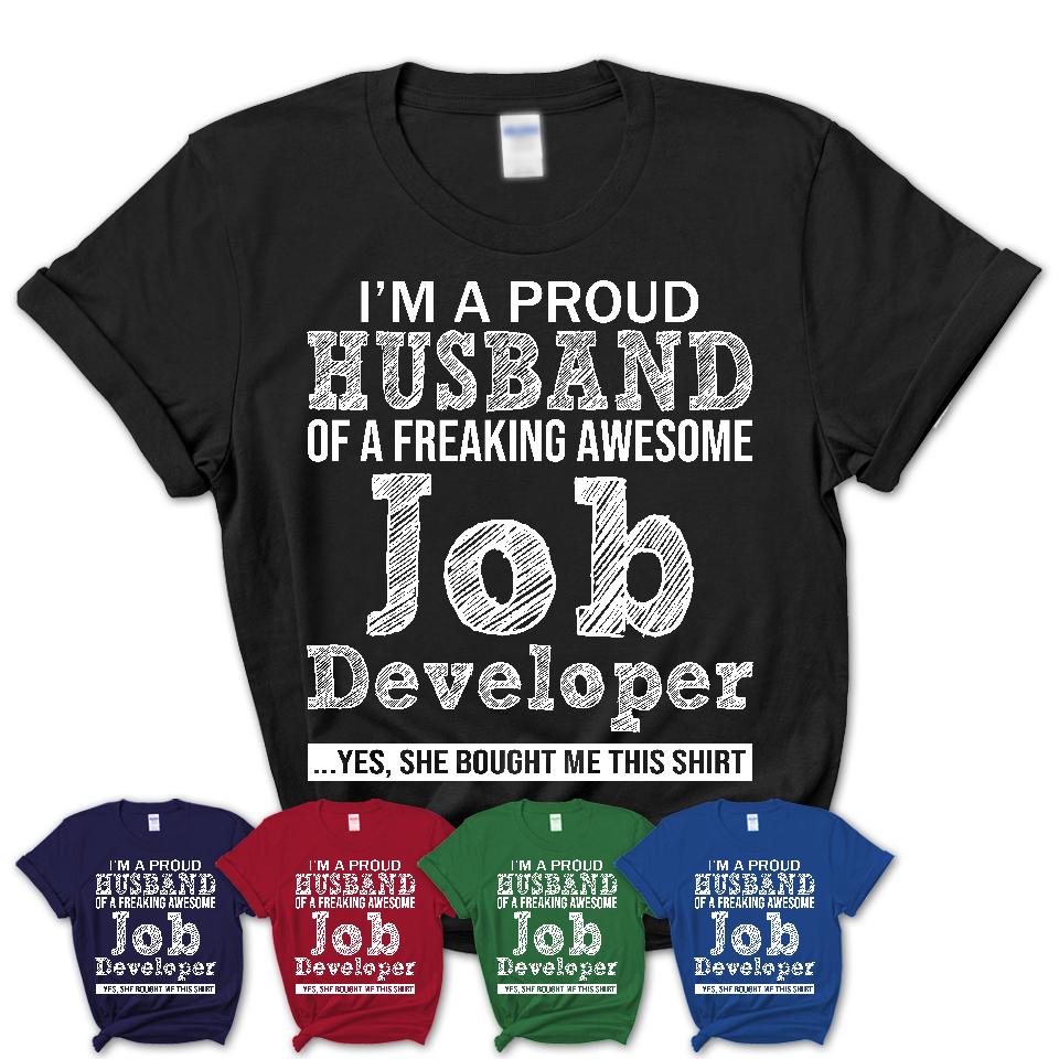 Proud Husband of A Freaking Awesome Job Developer Wife Shirt, Husband Valentine Gift, Anniversary Couple Shirt