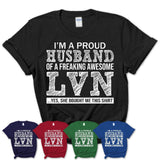 Proud Husband of A Freaking Awesome LVN Wife Shirt, Husband Valentine Gift, Anniversary Couple Shirt