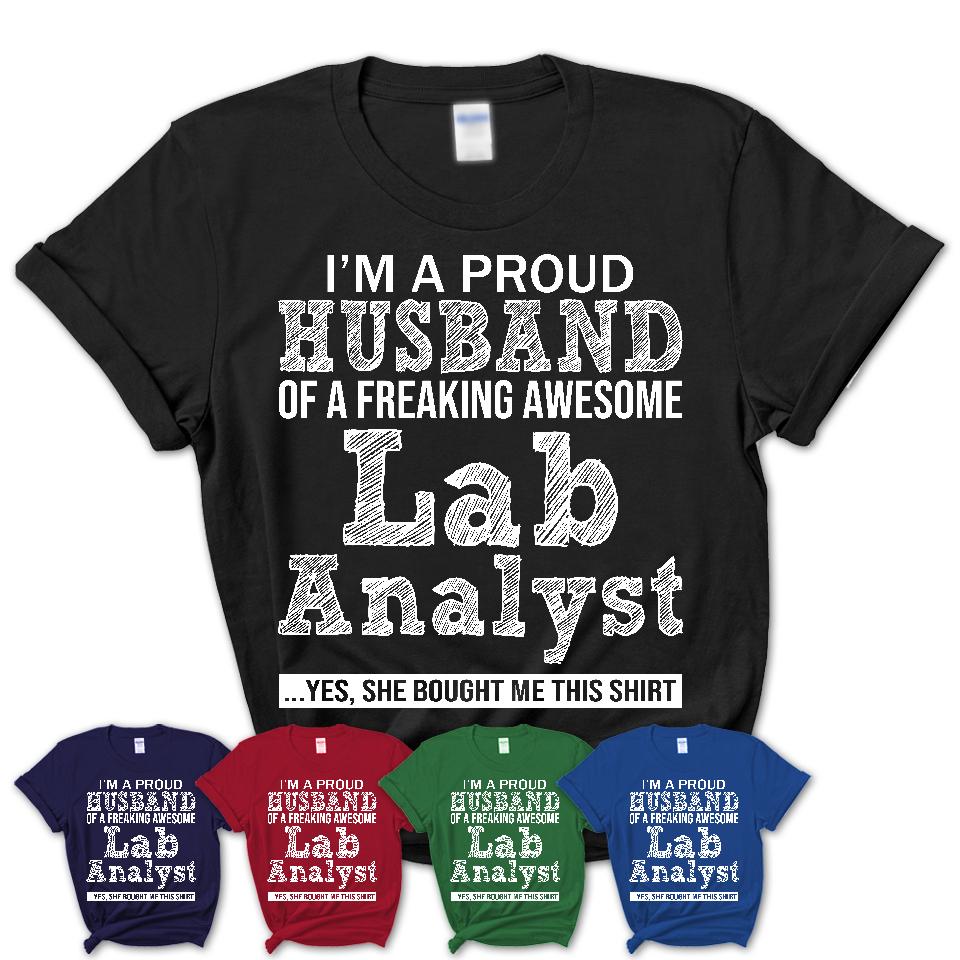 Proud Husband of A Freaking Awesome Lab Analyst Wife Shirt, Husband Valentine Gift, Anniversary Couple Shirt
