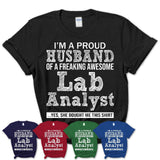 Proud Husband of A Freaking Awesome Lab Analyst Wife Shirt, Husband Valentine Gift, Anniversary Couple Shirt