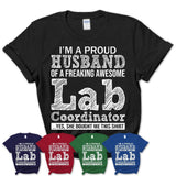 Proud Husband of A Freaking Awesome Lab Coordinator Wife Shirt, Husband Valentine Gift, Anniversary Couple Shirt