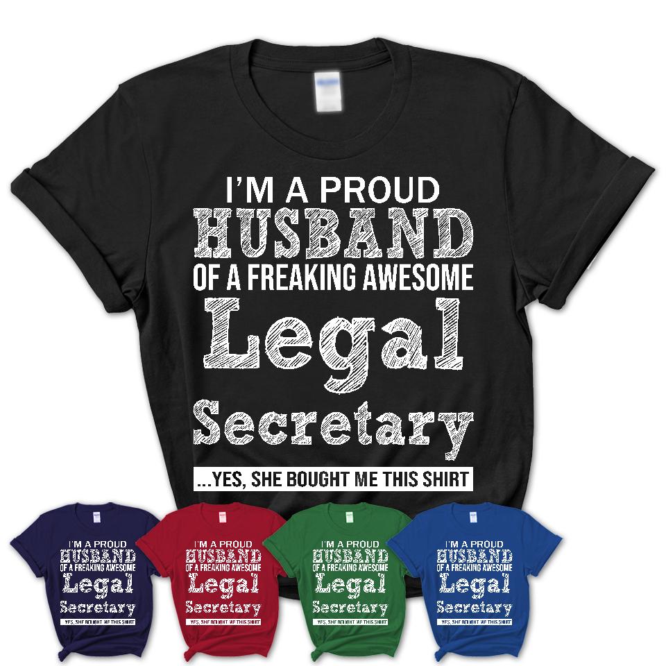 Proud Husband of A Freaking Awesome Legal Secretary Wife Shirt, Husband Valentine Gift, Anniversary Couple Shirt
