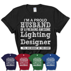 Proud Husband of A Freaking Awesome Lighting Designer Wife Shirt, Husband Valentine Gift, Anniversary Couple Shirt