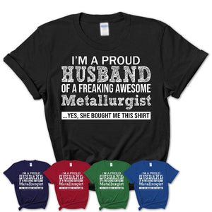Proud Husband of A Freaking Awesome Metallurgist Wife Shirt, Husband Valentine Gift, Anniversary Couple Shirt