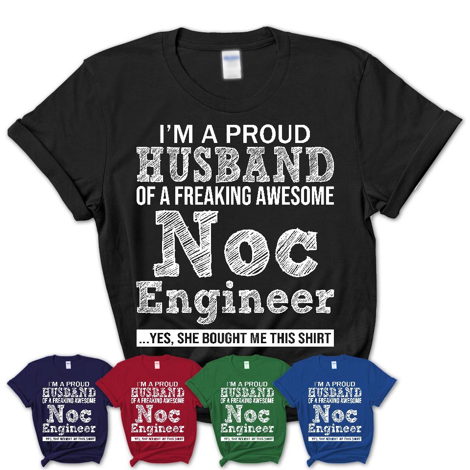 Proud Husband of A Freaking Awesome Noc Engineer Wife Shirt, Husband Valentine Gift, Anniversary Couple Shirt
