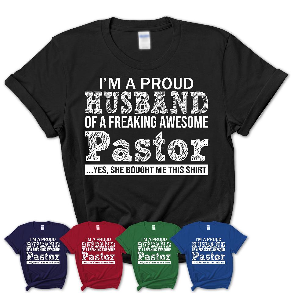Proud Husband of A Freaking Awesome Pastor Wife Shirt, Husband Valentine Gift, Anniversary Couple Shirt