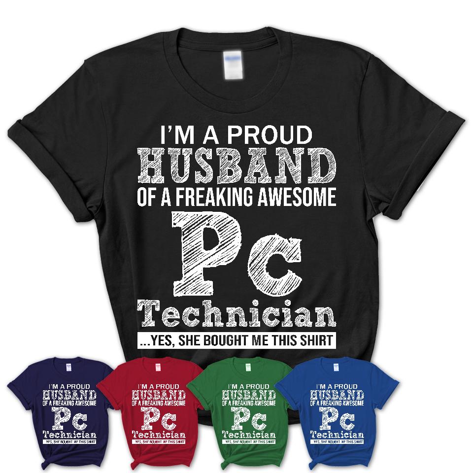 Proud Husband of A Freaking Awesome Pc Technician Wife Shirt, Husband Valentine Gift, Anniversary Couple Shirt
