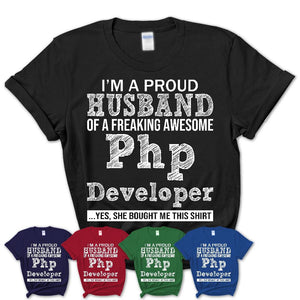 Proud Husband of A Freaking Awesome Php Developer Wife Shirt, Husband Valentine Gift, Anniversary Couple Shirt