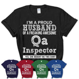 Proud Husband of A Freaking Awesome Qa Inspector Wife Shirt, Husband Valentine Gift, Anniversary Couple Shirt