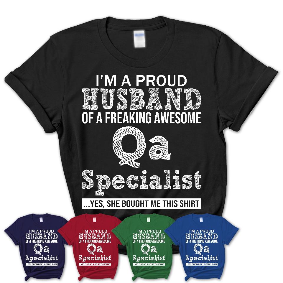 Proud Husband of A Freaking Awesome Qa Specialist Wife Shirt, Husband Valentine Gift, Anniversary Couple Shirt