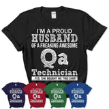 Proud Husband of A Freaking Awesome Qa Technician Wife Shirt, Husband Valentine Gift, Anniversary Couple Shirt
