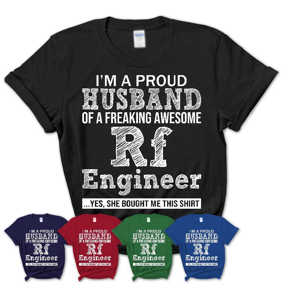Proud Husband of A Freaking Awesome Rf Engineer Wife Shirt, Husband Valentine Gift, Anniversary Couple Shirt