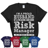 Proud Husband of A Freaking Awesome Risk Manager Wife Shirt, Husband Valentine Gift, Anniversary Couple Shirt