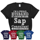 Proud Husband of A Freaking Awesome Sap Consultant Wife Shirt, Husband Valentine Gift, Anniversary Couple Shirt