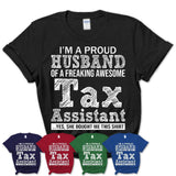 Proud Husband of A Freaking Awesome Tax Assistant Wife Shirt, Husband Valentine Gift, Anniversary Couple Shirt