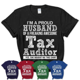 Proud Husband of A Freaking Awesome Tax Auditor Wife Shirt, Husband Valentine Gift, Anniversary Couple Shirt