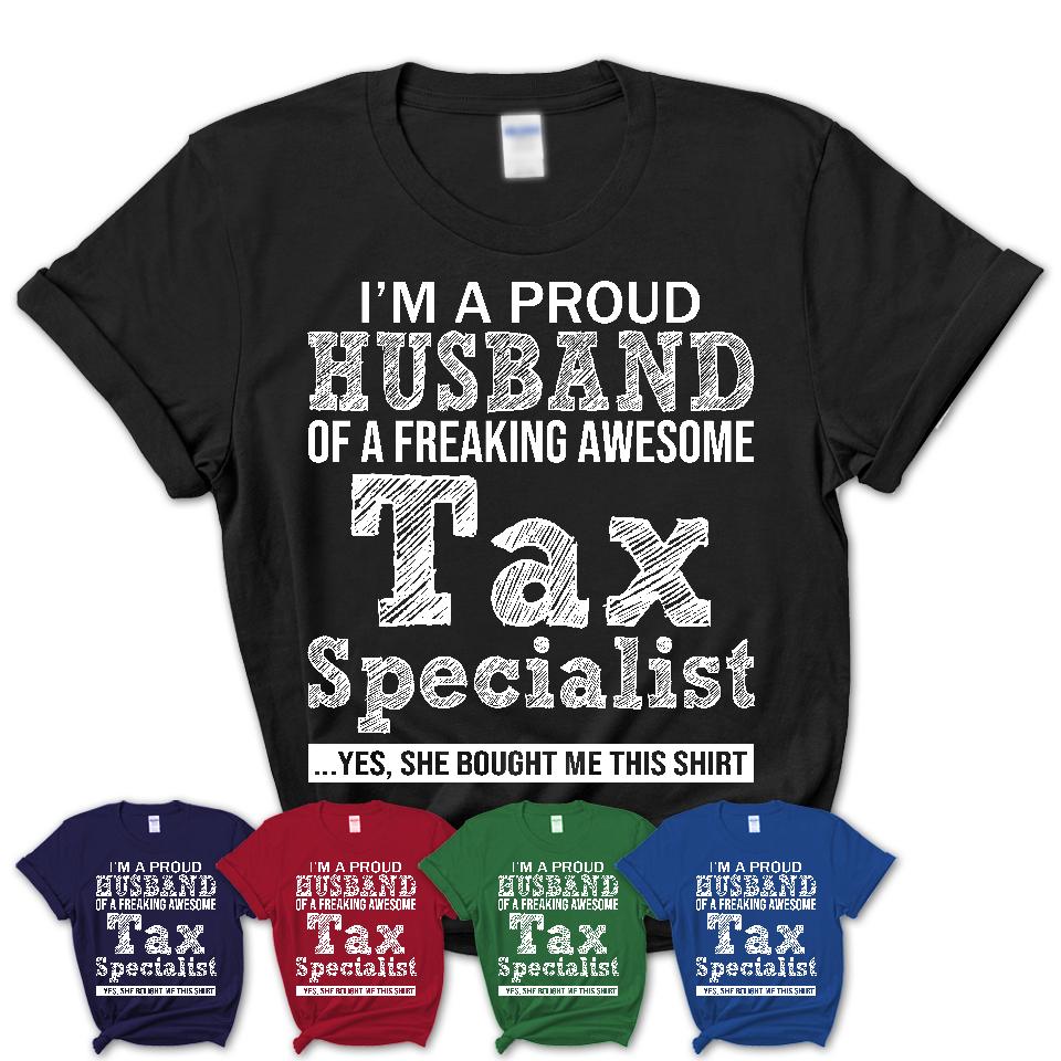 Proud Husband of A Freaking Awesome Tax Specialist Wife Shirt, Husband Valentine Gift, Anniversary Couple Shirt