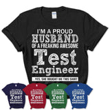 Proud Husband of A Freaking Awesome Test Engineer Wife Shirt, Husband Valentine Gift, Anniversary Couple Shirt