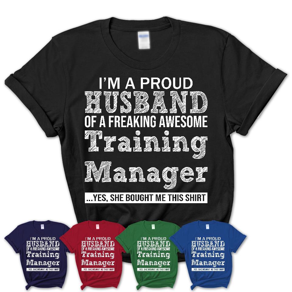 Proud Husband of A Freaking Awesome Training Manager Wife Shirt, Husband Valentine Gift, Anniversary Couple Shirt