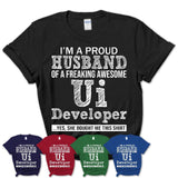 Proud Husband of A Freaking Awesome Ui Developer Wife Shirt, Husband Valentine Gift, Anniversary Couple Shirt