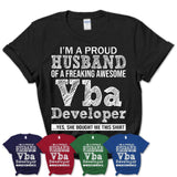 Proud Husband of A Freaking Awesome Vba Developer Wife Shirt, Husband Valentine Gift, Anniversary Couple Shirt