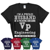 Proud Husband of A Freaking Awesome Vp Engineering Wife Shirt, Husband Valentine Gift, Anniversary Couple Shirt