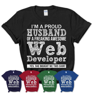 Proud Husband of A Freaking Awesome Web Developer Wife Shirt, Husband Valentine Gift, Anniversary Couple Shirt
