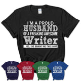 Proud Husband of A Freaking Awesome Writer Wife Shirt, Husband Valentine Gift, Anniversary Couple Shirt