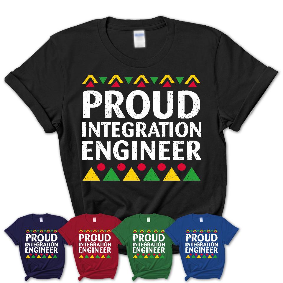 Proud Integration Engineer Africa Pride Black History Month T-Shirt