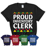 Proud Inventory Clerk Africa Pride Black History Month T-Shirt