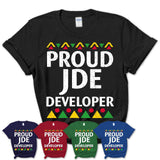 Proud Jde Developer Africa Pride Black History Month T-Shirt